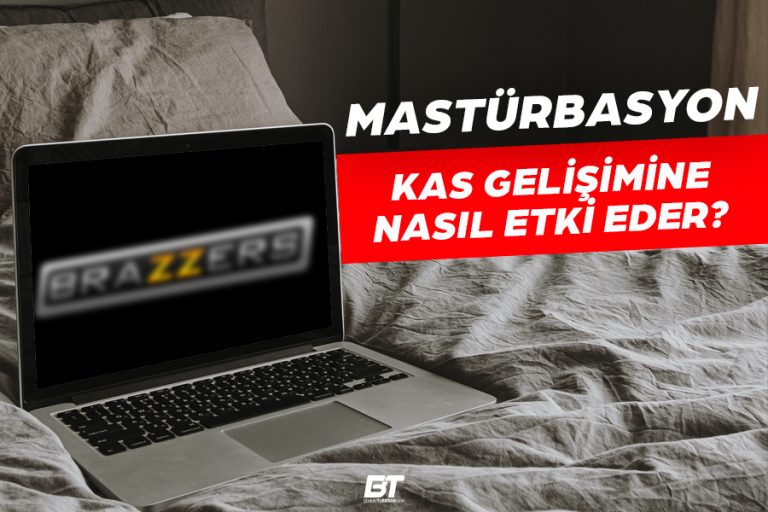 Mastürbasyon Kas Gelişimine Nasıl Etki Eder?