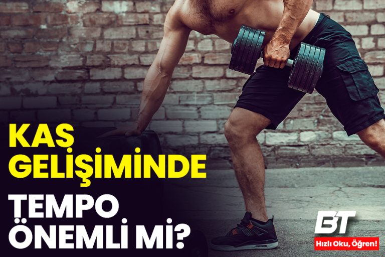 Kas Gelişiminde Tempo Önemli mi?
